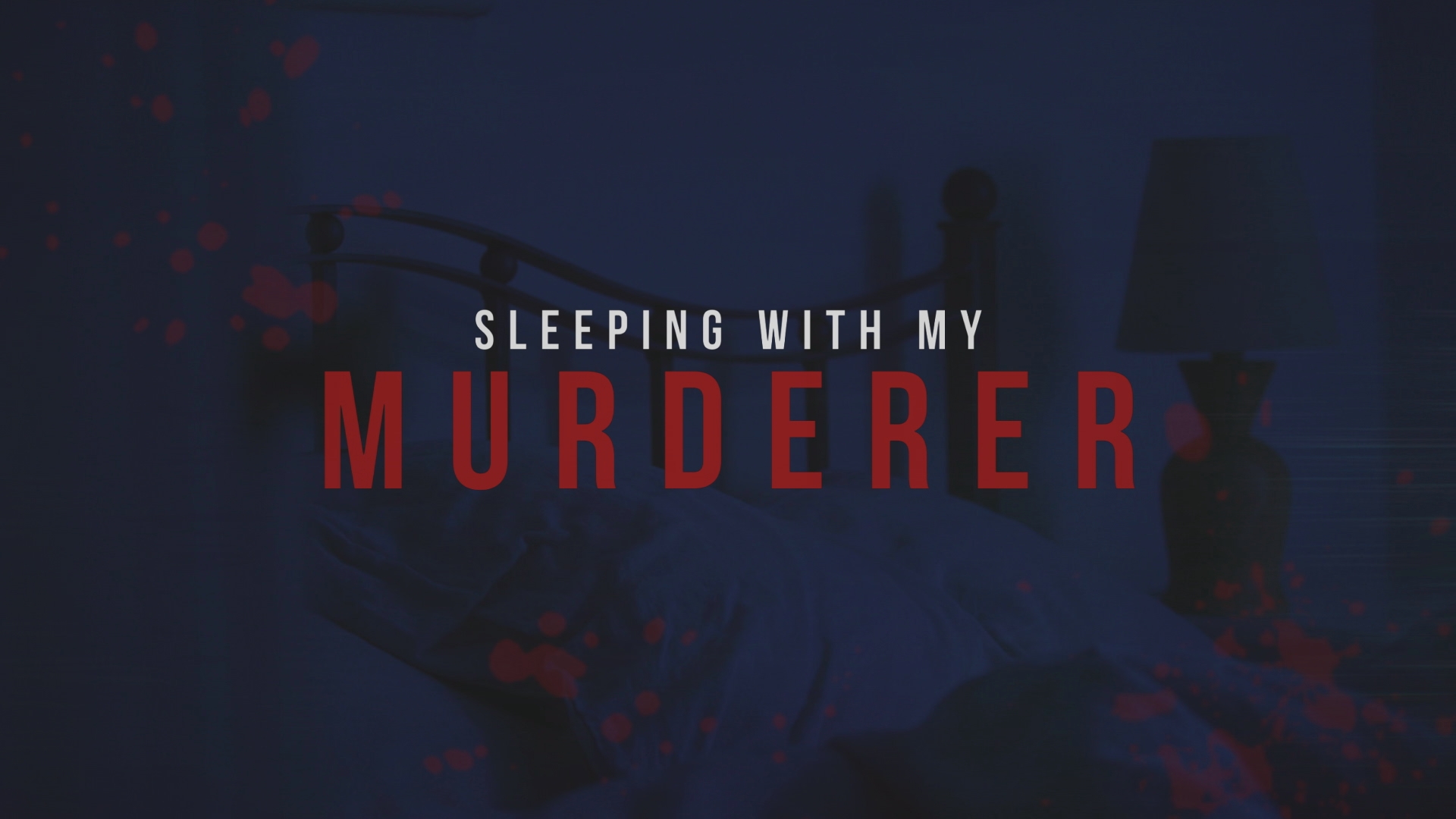 Sleeping With My Murderer - Outpost